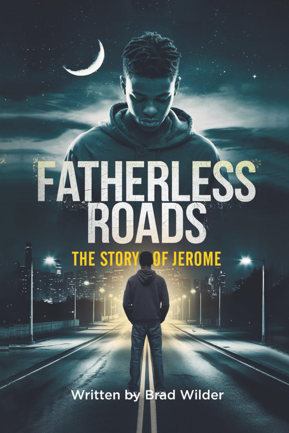 THE FATHERLESS ROAD: THE STORY OF JEROME