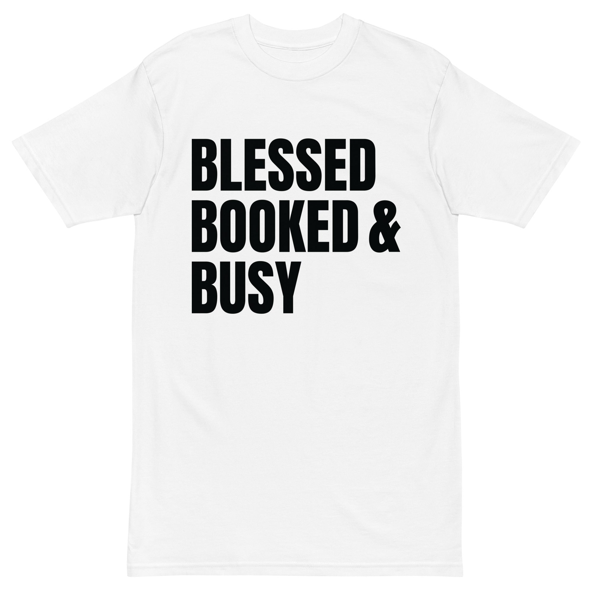 Blessed, booked and busy Tee.